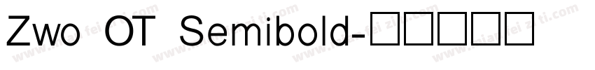 Zwo OT Semibold字体转换